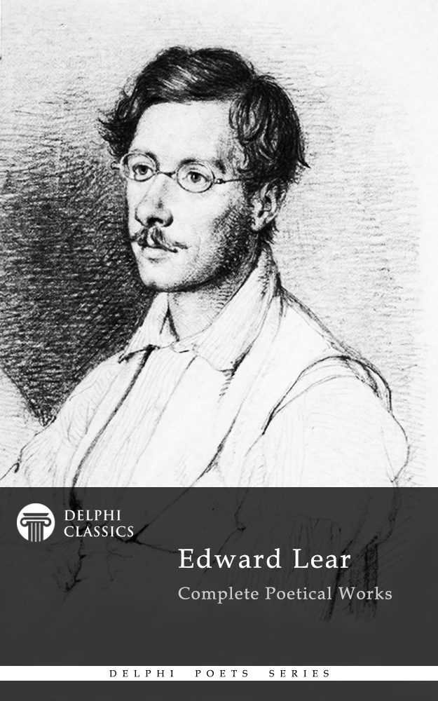Delphi Complete Poetical Works - Edward Lear
